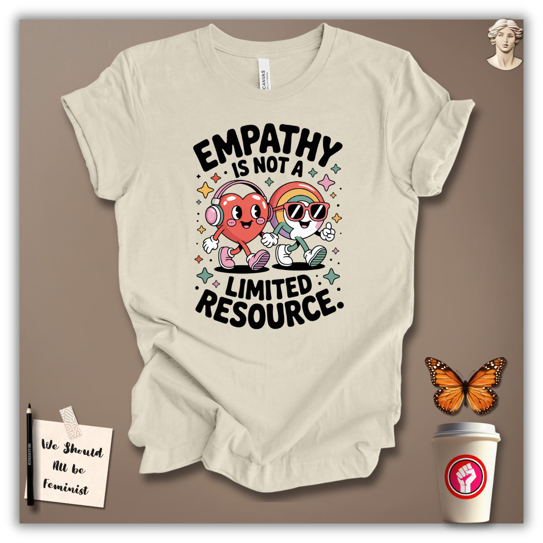 Empathy Is Not a Limited Resource T-Shirt