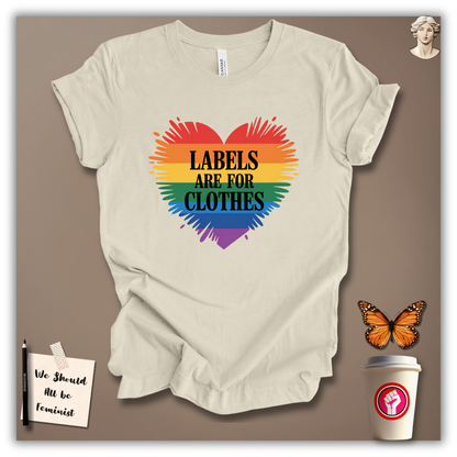 Labels Are For Clothes T-Shirt