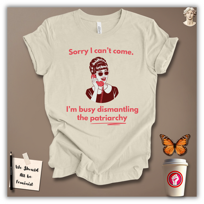 Dismantling the Patriarchy T-Shirt