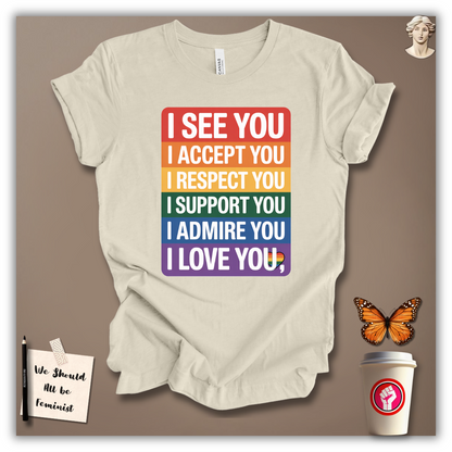 I See You, I Love You T-Shirt