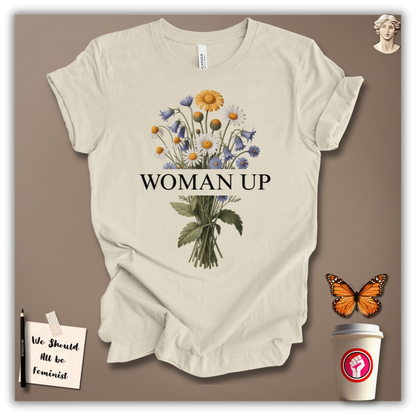 Woman Up T-Shirt