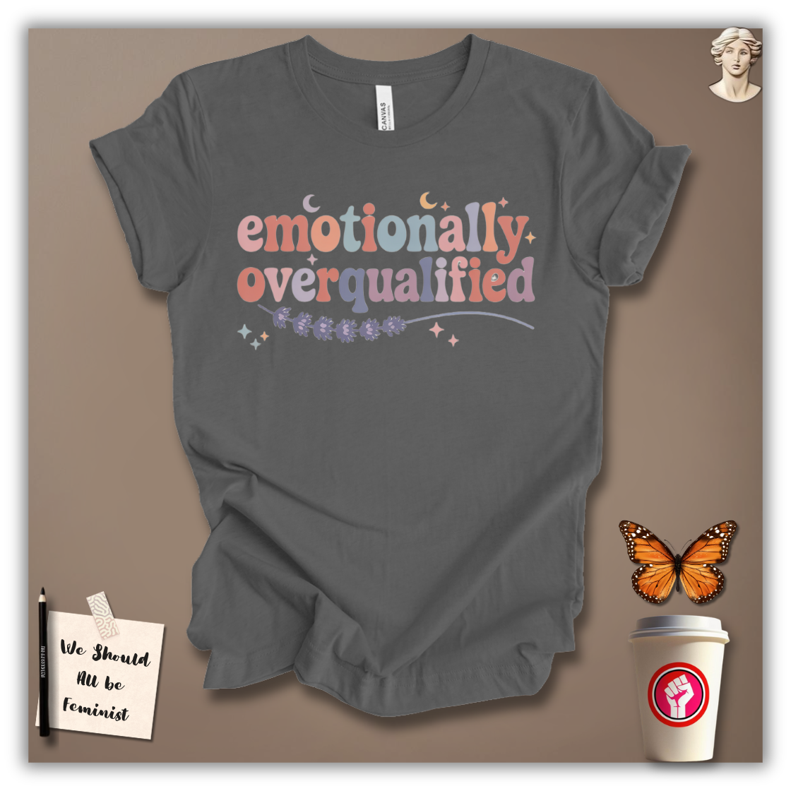 Emotionally Overqualified T-Shirt