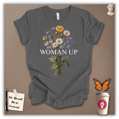 Woman Up T-Shirt
