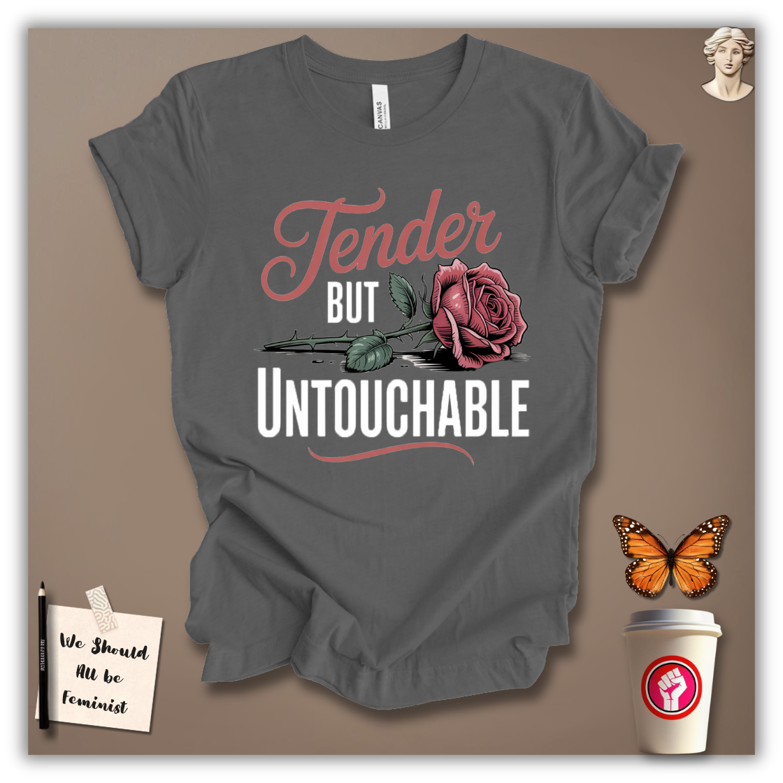 Tender But Untouchable T-Shirt