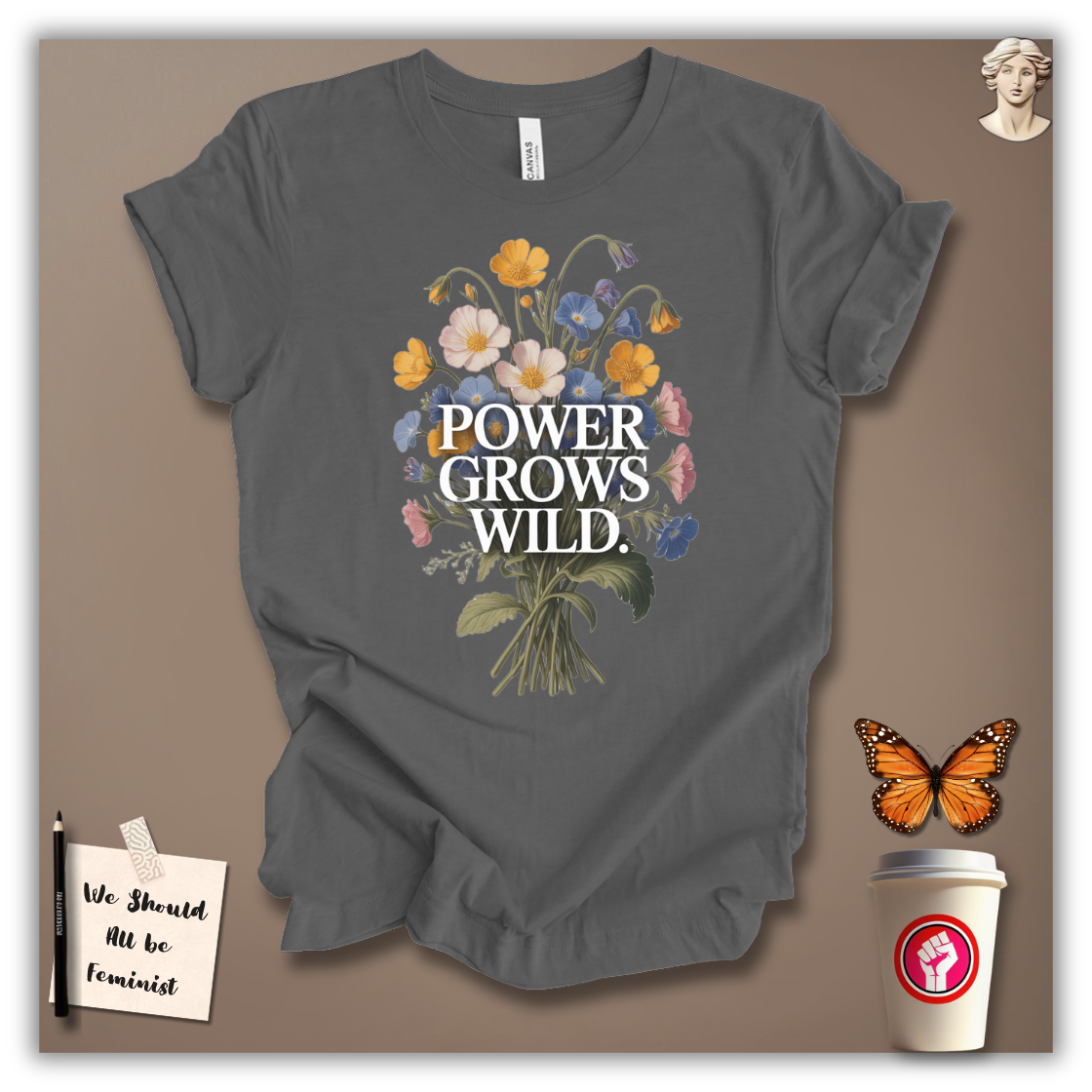 Power Grows Wild T-Shirt