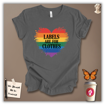 Labels Are For Clothes T-Shirt