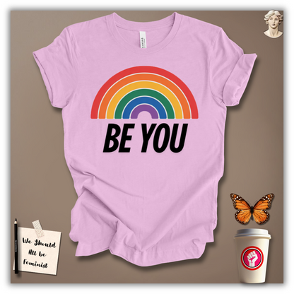 Be You T-Shirt