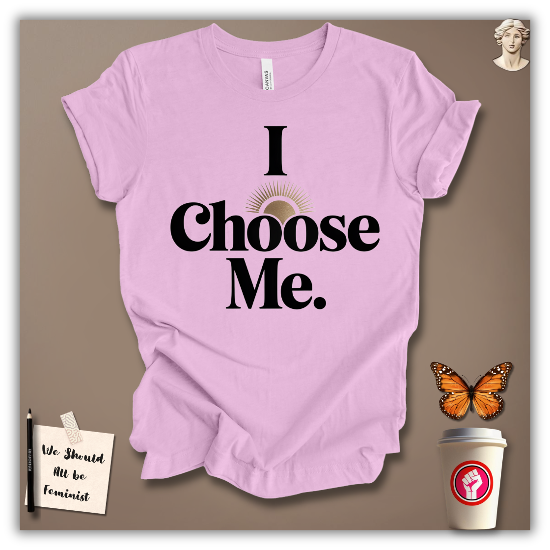 I Choose Me T-Shirt
