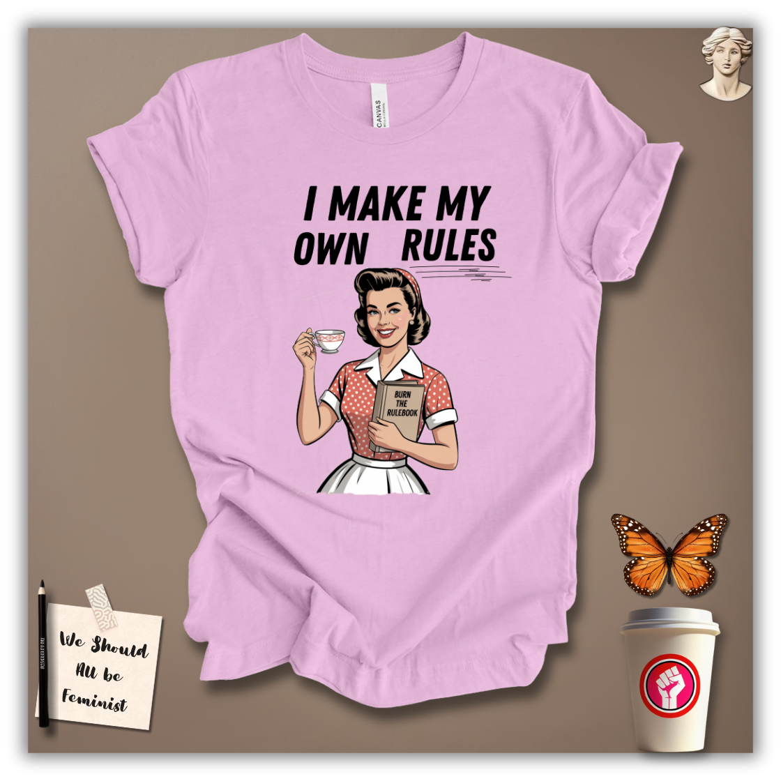 I Make My Own Rules T-Shirt