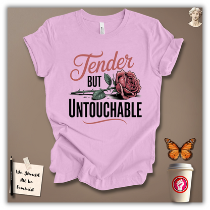 Tender But Untouchable T-Shirt