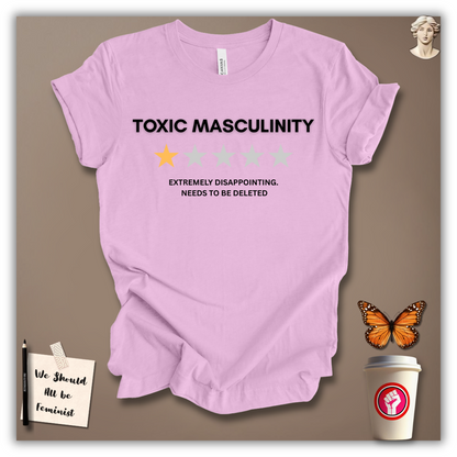Toxic Masculinity – Would Not Recommend T-Shirt