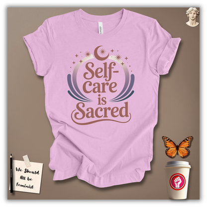 Self-Care Is Sacred T-Shirt