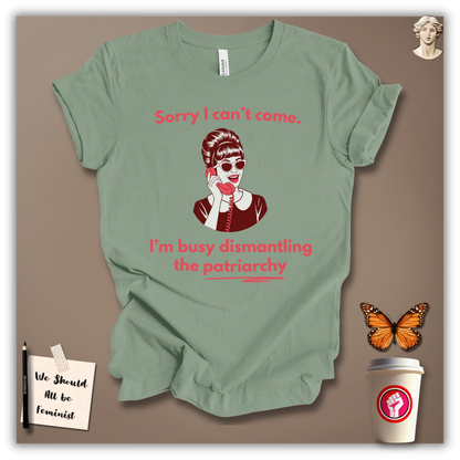 Dismantling the Patriarchy T-Shirt