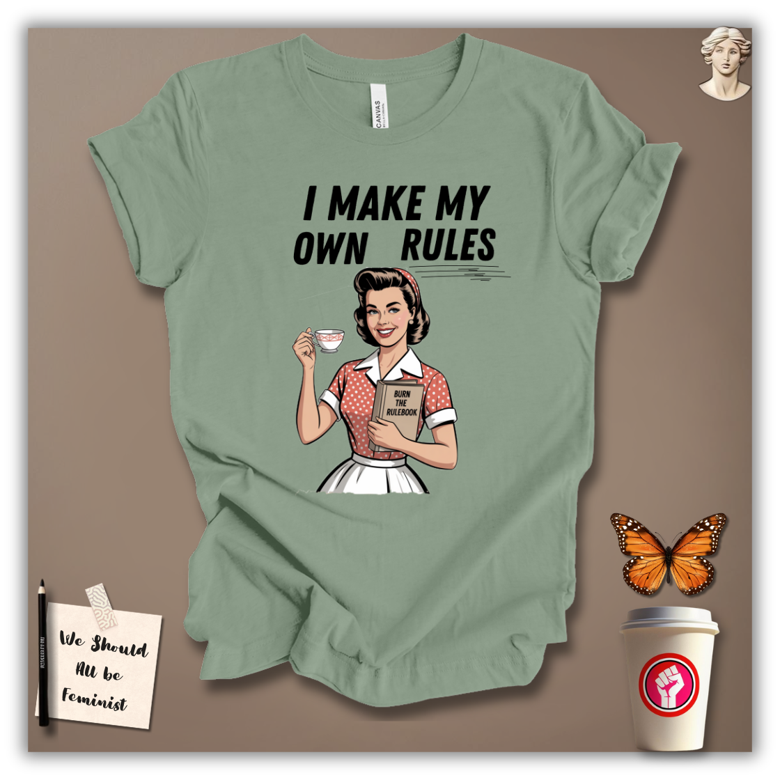 I Make My Own Rules T-Shirt