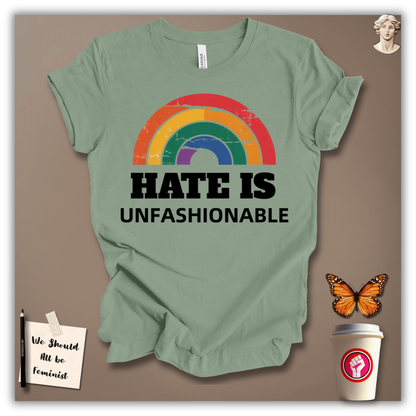 Hate Is Unfashionable T-Shirt