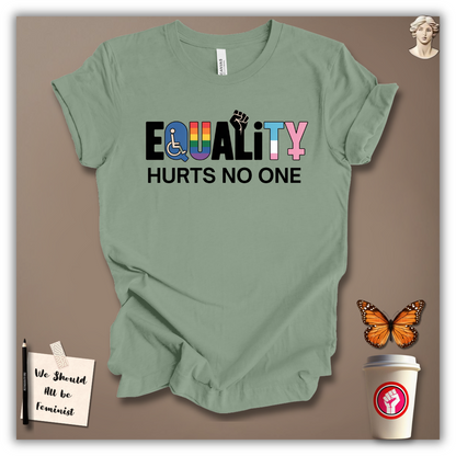 Equality Hurts No One T-Shirt