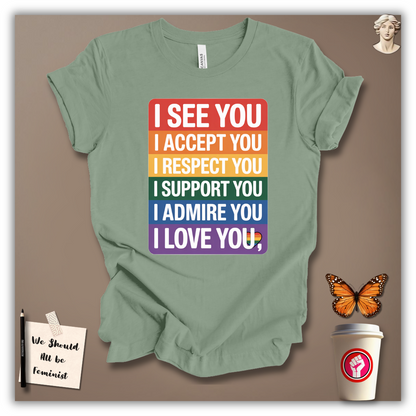 I See You, I Love You T-Shirt