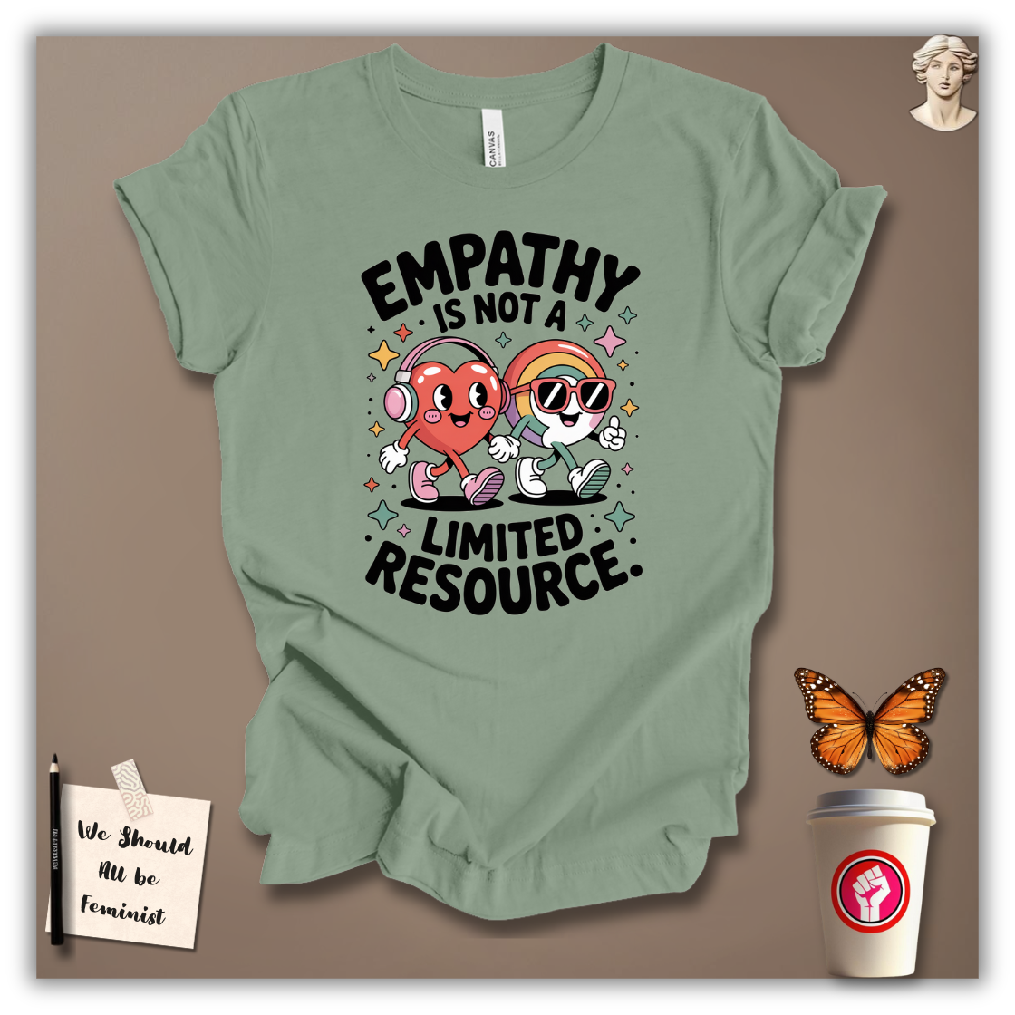 Empathy Is Not a Limited Resource T-Shirt