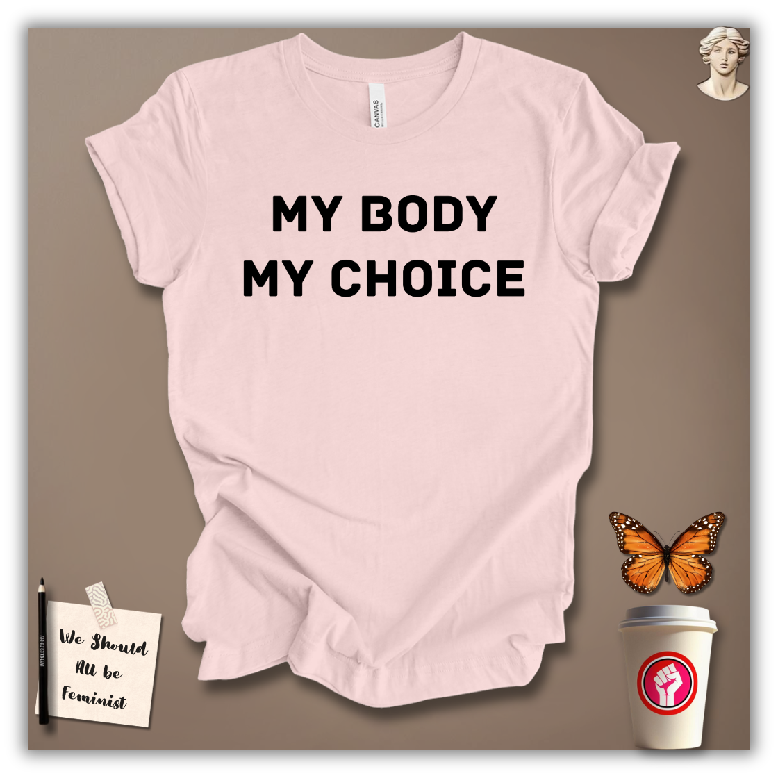 My Body, My Choice T-Shirt